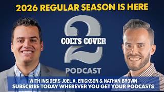 Colts Cover-2 Podcast: The 2026 regular season is here