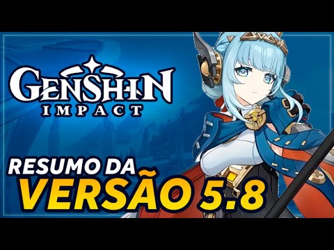 SKIN do BENNETT e YELAN, INEFFA, NOVO BOSS, CITLALI e MUITO MAIS! RESUMO da 5.8 GENSHIN IMPACT