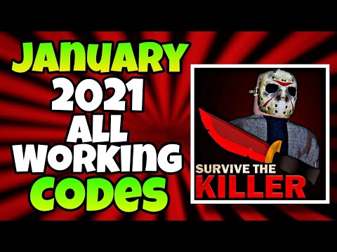Survive The Killer Codes Wiki 07 2021 - roblox survive the killer codes wiki