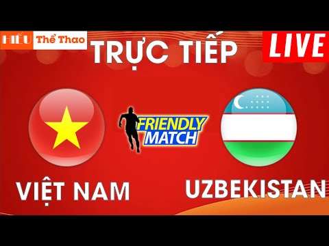 🔴TRẬN U22 VIỆT NAM VÀ U22 UZBEKISTAN BỊ LÙI LỊCH - HỦY TRẬN ĐẤU ĐỘI TUYỂN NGA VÀ ĐỘI TUYỂN THÁI LAN