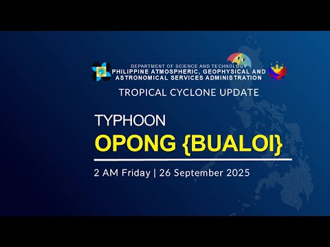 Press Briefing: Typhoon "OPONG" {BUALOI} at 2:00 AM | September 26, 2025 - Friday