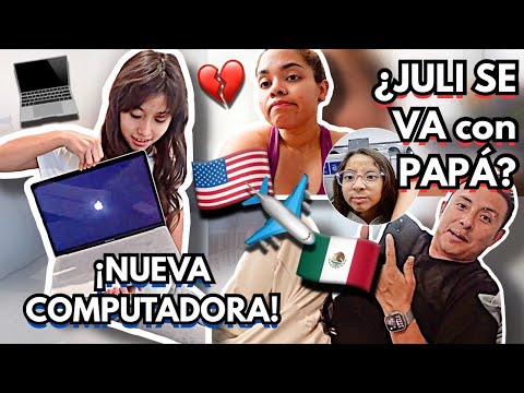 JULIE se VA a MEXICO?🇲🇽 | MALAS NOTICIAS 🥺😔 | Ya tienen NUEVA COMPUTADORA! 💻🙌