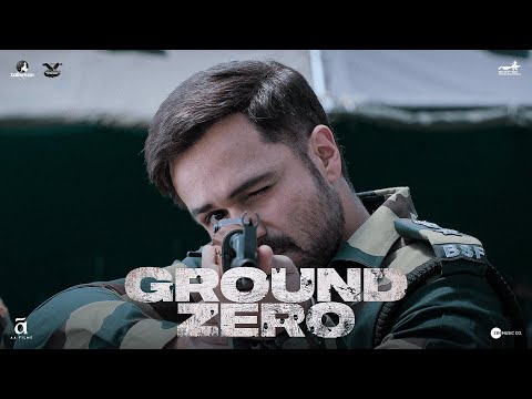 Ground Zero | Emraan Hashmi | Sai Tamhankar | Zoya Hussain | In Cinemas 25th April