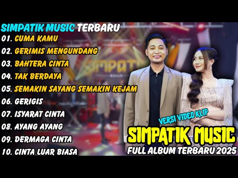 Cuma Kamu Simpatik Music Full Album Terbaru 2025 | Gerimis Mengundang Irwan D'Academy Full Album