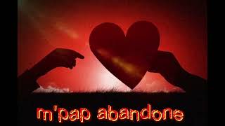 Instrumental love - m'pap abandone / bit rap kreyol  / type beat love triste