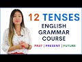 Mastering the 12 English Tenses