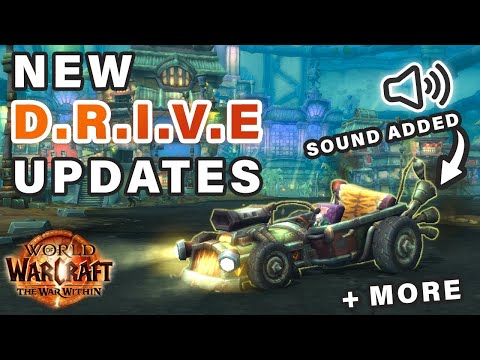 NEW D.R.I.V.E Mount Mechanic Updates (Sound, Horn, and More) ► WOW: The War Within