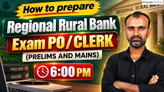 HOW TO PREPARE | FOR REGIONAL RURAL BANK EXAMPO / CLERK(PRELIMS & MAINS) | BY MAHENDRAVARMAN