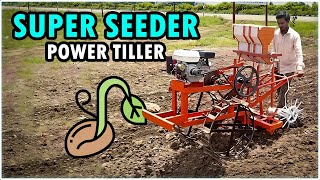 Super Seeder Power Tiller | Best Cultivator Machine for Farmers