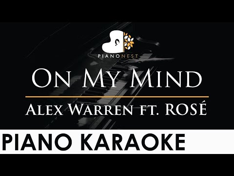 Alex Warren – On My Mind ft ROSE – Piano Karaoke Instrumental Cover with Lyrics