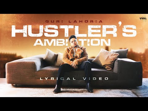 Hustler’s Ambition - Guri Lahoria (Lyrical Video) | VYRL Punjabi | New Punjabi Song 2025