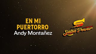 En Mi Puertorro, Andy Montañez - Video Letra - Salsa Power