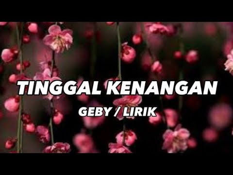 TINGGAL KENANGAN geby Lirik(COVER TERBARU 2022-2023 INDAH YASTAMI)