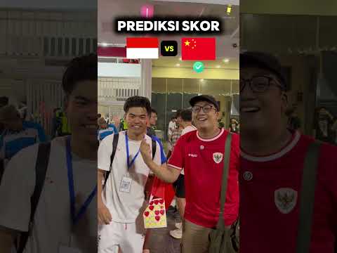 Prediksi Skor INDONESIA vs China ~ Versi Suporter Masing-Masing | Piala Dunia Semakin Dekat
