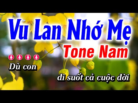 Vu Lan Nhớ Mẹ Karaoke – Tone Nam ( Mùa Vu Lan ) Huỳnh Anh