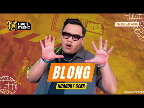 Ndarboy Genk - Blong (Official Live Music)