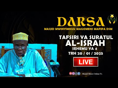 🔴#LIVE: DARSA KISA CHA AL-ISRAAH NA MIIRAJI SEHEMU YA 4 || SHEIKH RUSAGANYA || 14/01/2025