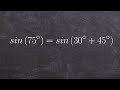 Sum and Difference Formulas for Sine