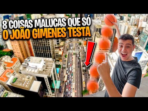 8 Coisas Malucas que só o João Gimenes Testa