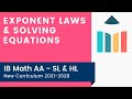 Exponent Laws and Equation Solving Mastery