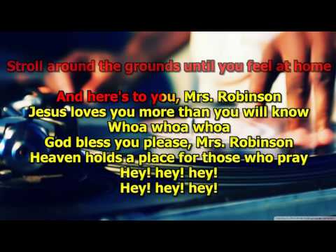 Mrs. Robinson – Simon and Garfunkel (Karaoke) HD