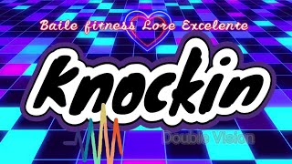 Knockin | Cardio | Zumba