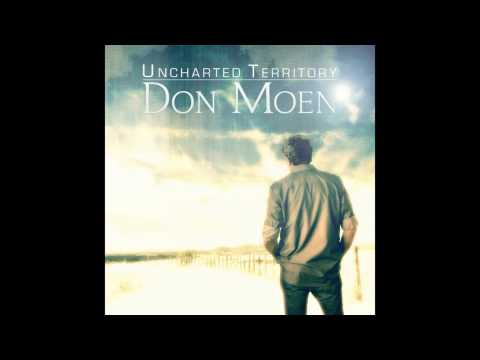 Don Moen - Uncharted Territory Full Album (Gospel Music)