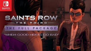 Saints Row: The Third - The Full Package \'Memorable Moments: When Good Heists Go Bad\' trailer released