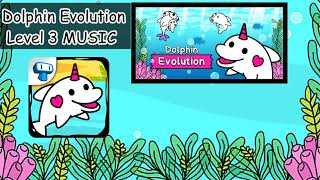 🐬Tapps Games - Dolphin Evolution - Level 3 - MUSIC