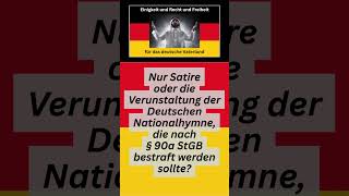 Satire oder strafbare Handlung? #nationalhymne #satire #islamisierung