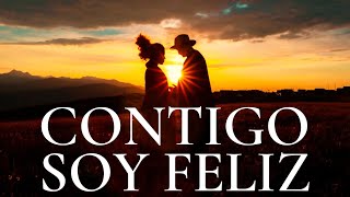 Contigo Soy Feliz ¦ Poemas De Amor
