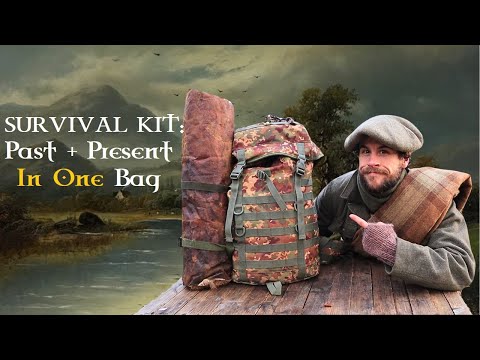 My Ultimate Wilderness Rucksack- Best of Historical & Modern Survival Kit