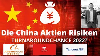 Die China Aktien Risiken - Turnaround Chance 2022?