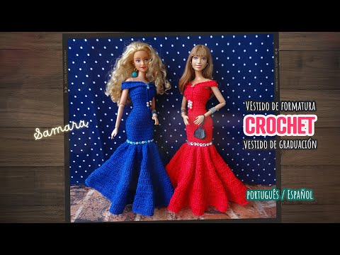 Vestido de formatura em crochê para Barbie 🎓 Samara