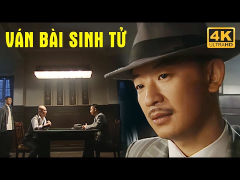 Phim Lẻ 2025 - VÁN BÀI SINH TỬ - Phim Hành Động Võ Thuật Giang Hồ Xã Hội Đen Lồng Tiếng Full HD