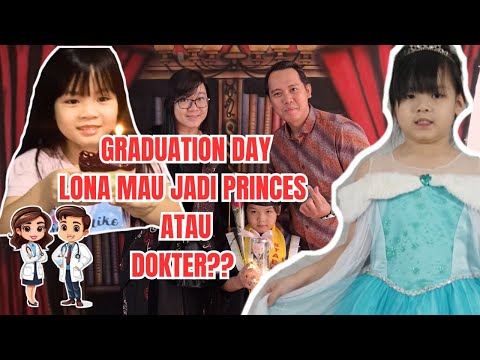 Graduartion day Cellona mau jadi Dokter tapi jadi princess - wisuda TK