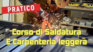 Corso di Saldatura e Carpenteria leggera