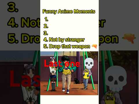 Funny anime moments. #anime #funny