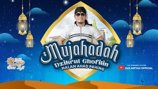 Live - Mujahadah Dzikrul Ghofilin Ponpes Ora Aji