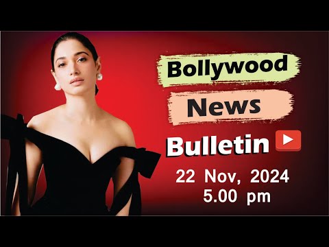 Bollywood Latest News | Tamannaah Bhatia | Shilpa Shetty | Rashi | Bobby Deol | 22nd Nov 2024 | 5 Pm