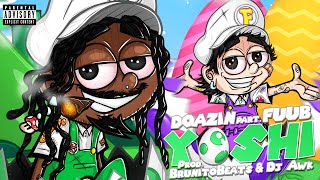 Doazin - YOSHI ft. Fuub (Brunito, Dj Awk)