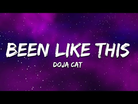 Doja Cat - Been Like This (Lyrics)