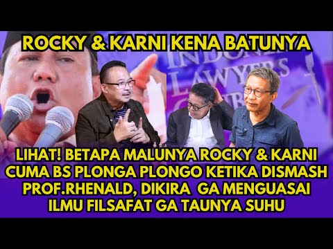 🔴Detik2 Rocky & Karni Tumbang Cuma Bs Plonga Plongo Dismash Prof.Rhenald, Ga Sangka Suhu Filsafat Jg