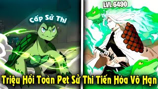 Full Trọn Bộ | Ta Triệu Hồi Toàn Sủng Thú Cấp Sử Thi Tiến Hóa Vô Hạn | Review Truyện