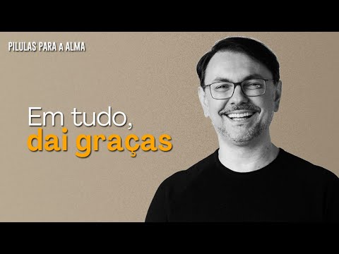 Quando eu celebro momentos ruins, momentos bons acontecem - PÍLULAS PARA A ALMA