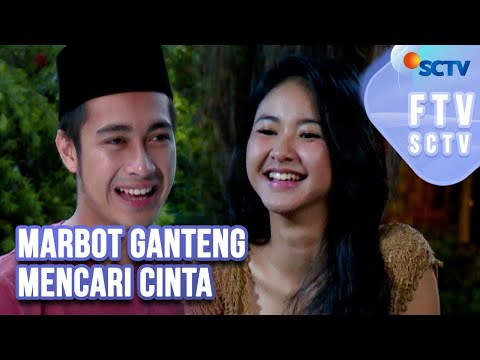 FULL FTV SCTV Marbot Ganteng Mencari Cinta | Adinda Azani & Eza Gionino
