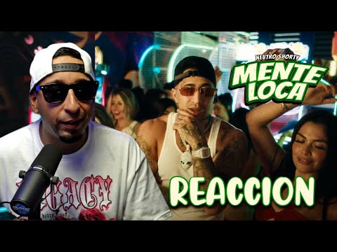 NEUTRO SHORTY - Mente Loca 🔥 (REACCION) | Un HIMNO
