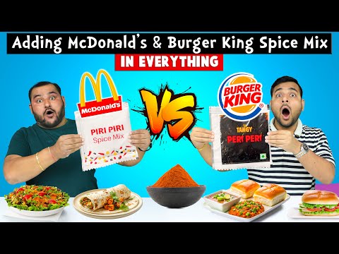 Adding McDonalds & Burger King Spice Mix In Everything | Piri Piri Vs Peri Peri | Viwa Food World