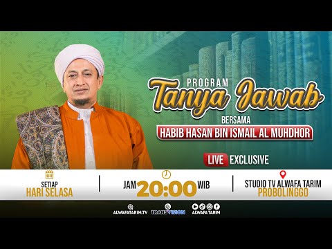 🔴LIVE | TANYA JAWAB - BERSAMA AL HABIB HASAN BIN ISMAIL AL MUHDHOR, PERTANYAAN : 081 242424 334 (WA)