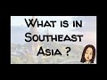 Southeast Asia: Geography and Ecology